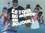 Le Tour du Monde en 80 Jours - <i>série 1</i> - image 1