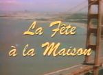 La Fête à la Maison - image 1