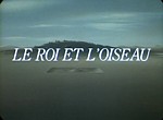 Le Roi et l'Oiseau