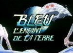 Bleu l'Enfant de la Terre - image 1