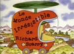 Le Monde Irrésistible de Richard Scarry