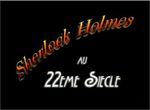 Sherlock Holmes au 22ème siècle