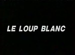 Le Loup Blanc