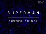 Superman : Le Crépuscule d'un Dieu